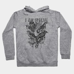 I am special - birds Hoodie